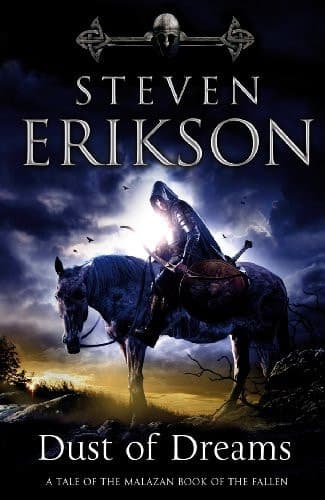 Dust of Dreams: Malazan Book of the Fallen 9