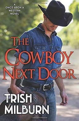 The Cowboy Next Door (Once Upon a Western)