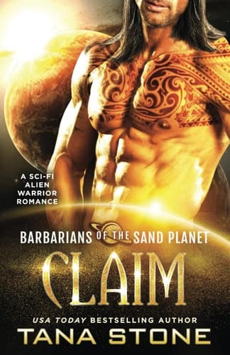 Claim: A Sci-Fi Alien Warrior Romance (Barbarians of the Sand Planet)