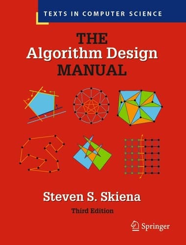 The Algorithm Design Manual (Texts in Computer Science)