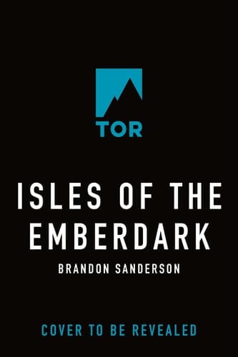 Isles of the Emberdark: A Cosmere Novel (Secret Projects)